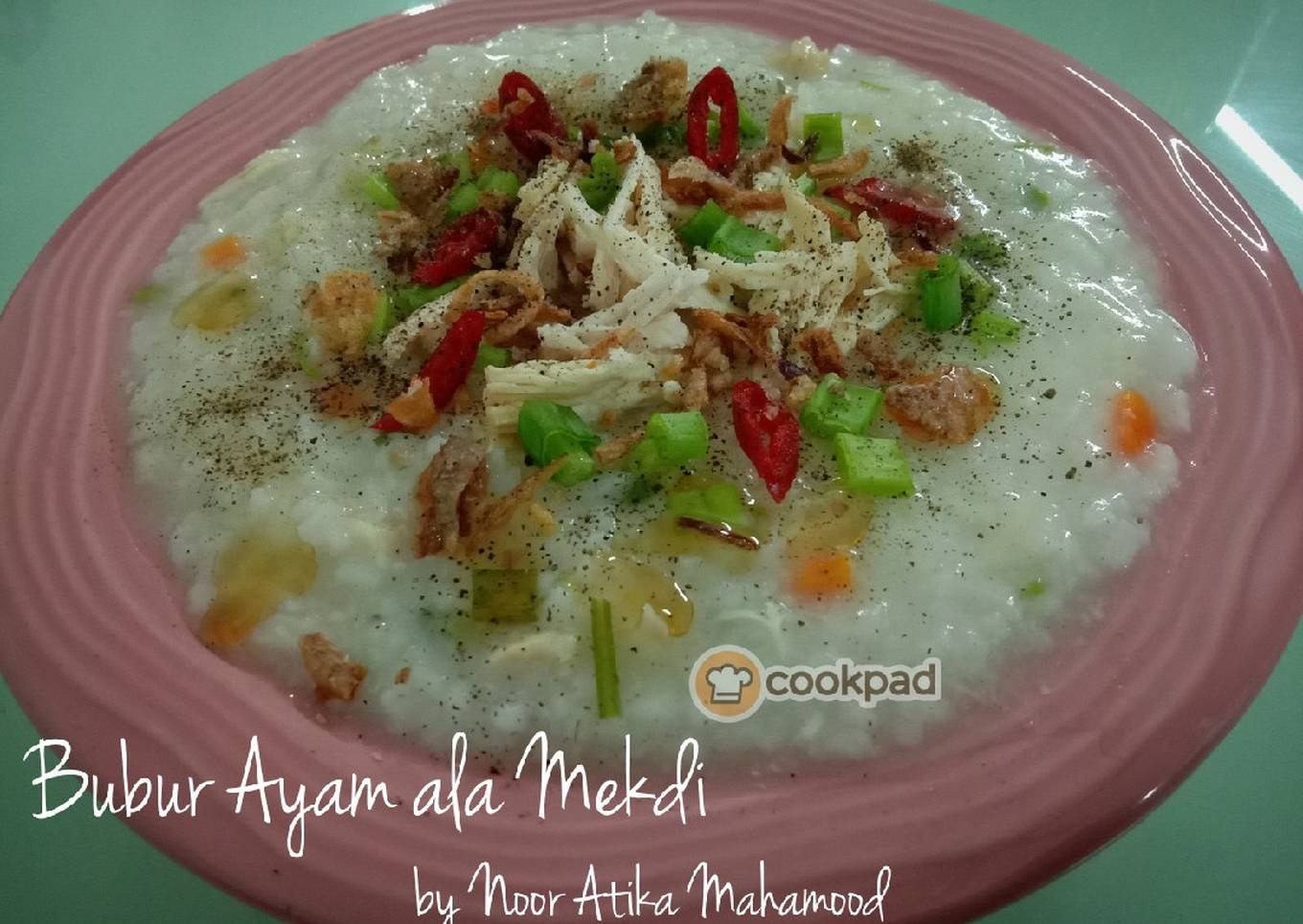 Cara Membuat Resepi Bubur Ayam Ala Mekdi Yang Lazat Resepi Orang Kampung